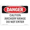 Signmission OSHA Danger Sign, 7" Height, 10" Width, Rigid Plastic, Caution Archery Range Do Not Enter, Landscape OS-DS-P-710-L-2127 - alternate 1